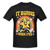 Funny Saying It Burns When I Pee Trendy T Shirts Graphic Y2k Unique Cotton Unisex Wounisex Tshirt Clothing