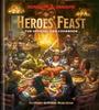 Book: Heroes' Feast (Dungeons & Dragons): The Official D&D Cookbook