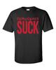 Unisex Funny Political Democrats Suck Short Sleeve T-Shirt