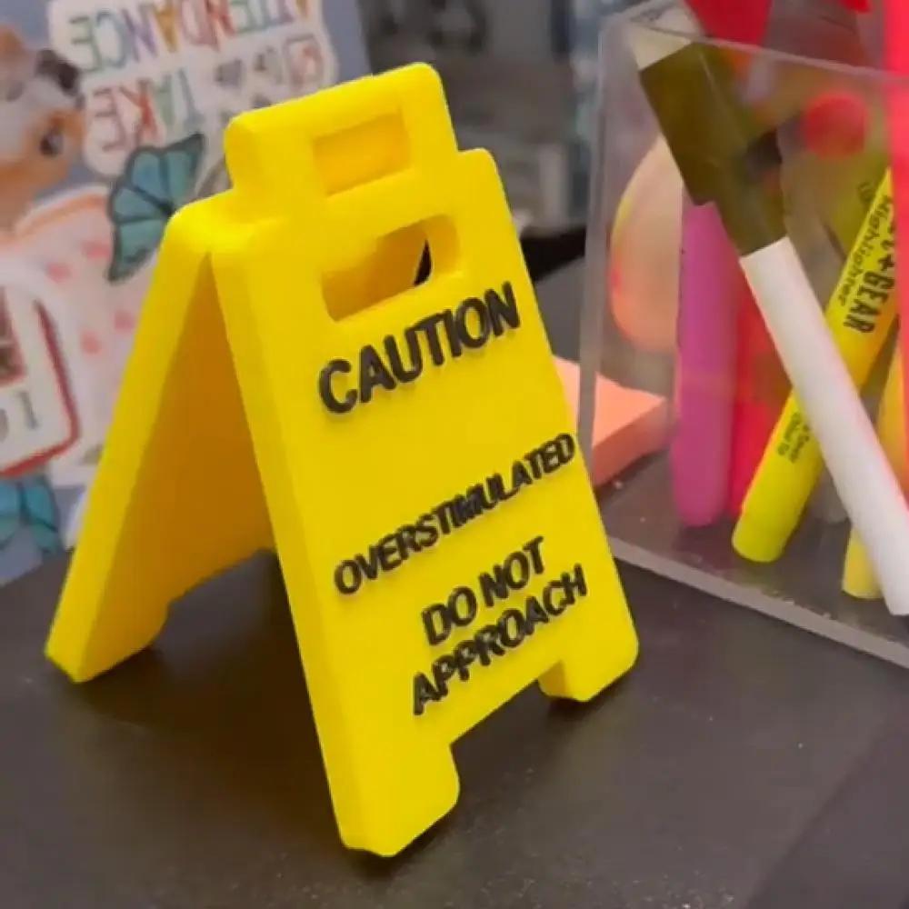 2025 New Caution Overstimulated Desk Sign Office Home Ornament Decoration