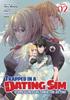 Trapped In a Dating Sim Otome Games Are Tough For Us Too Light Novel Vol. 2 by Yomu Mishima... 9798891603110