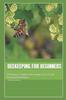 Buch Beekeeping for Beginners : A Beginner's Guide To Becoming a Successful Backyard Beekeeper