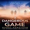 A Dangerous Game by Mandy Robotham Paperback Book 9780008599256