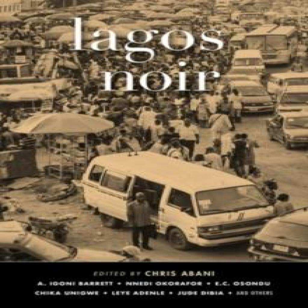 Lagos Noir Paperback Book 9781911115731