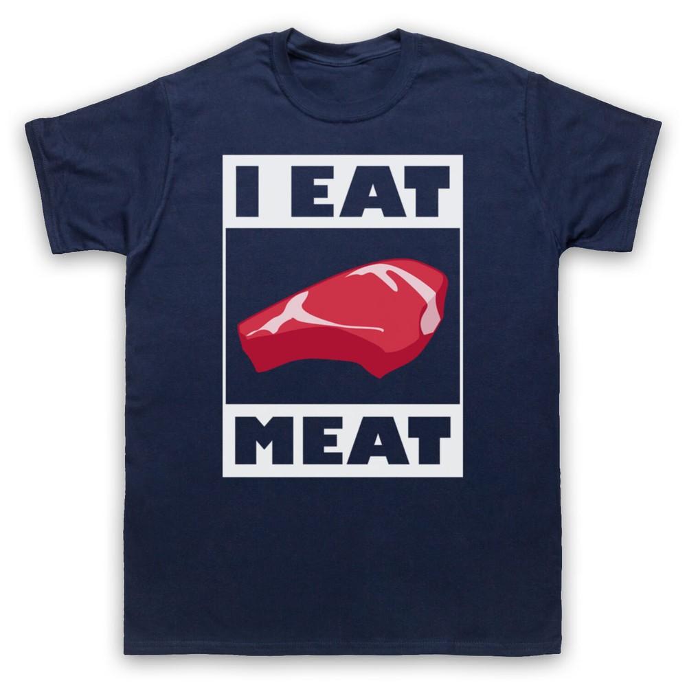 

I Eat Meat Funny Bbq Slogan Meateater Comedy Barbeque Mens And Womens T-Shirt 4XL