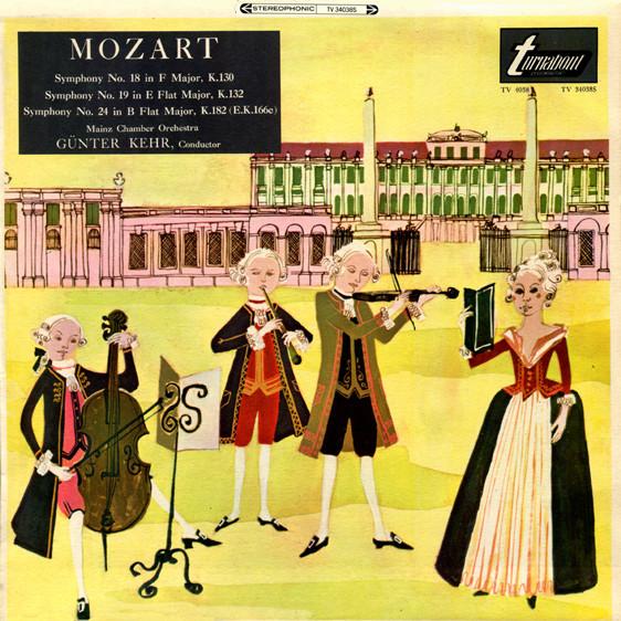 

LP Record WOLFGANG AMADEUS MOZART GNTER KE Symphony No. 18 In F Major K.130 TV34038S Turnabout 1966 UK Classical Used