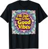 Hippie Good Vibes Slogan - Positive Retro 70s Style T-Shirt