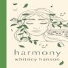 Harmony by Whitney Hanson Hardback Book 9781529432633