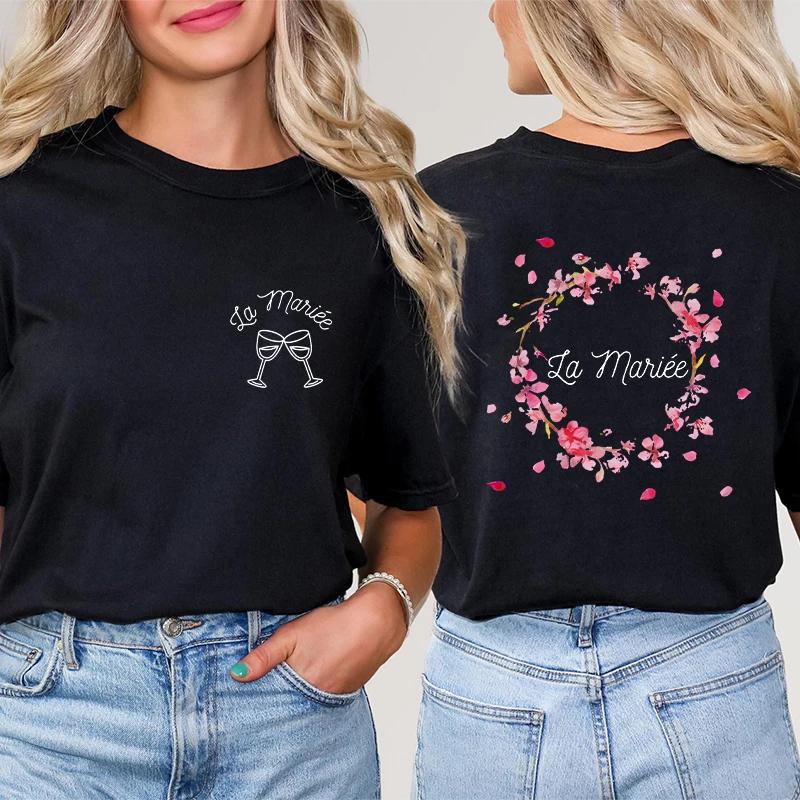 French Girls Bachelorette Party Floral Tops Unisex Single Farewell Shirt Future Bride Short Sleeve Tees Team Bride Tshirt