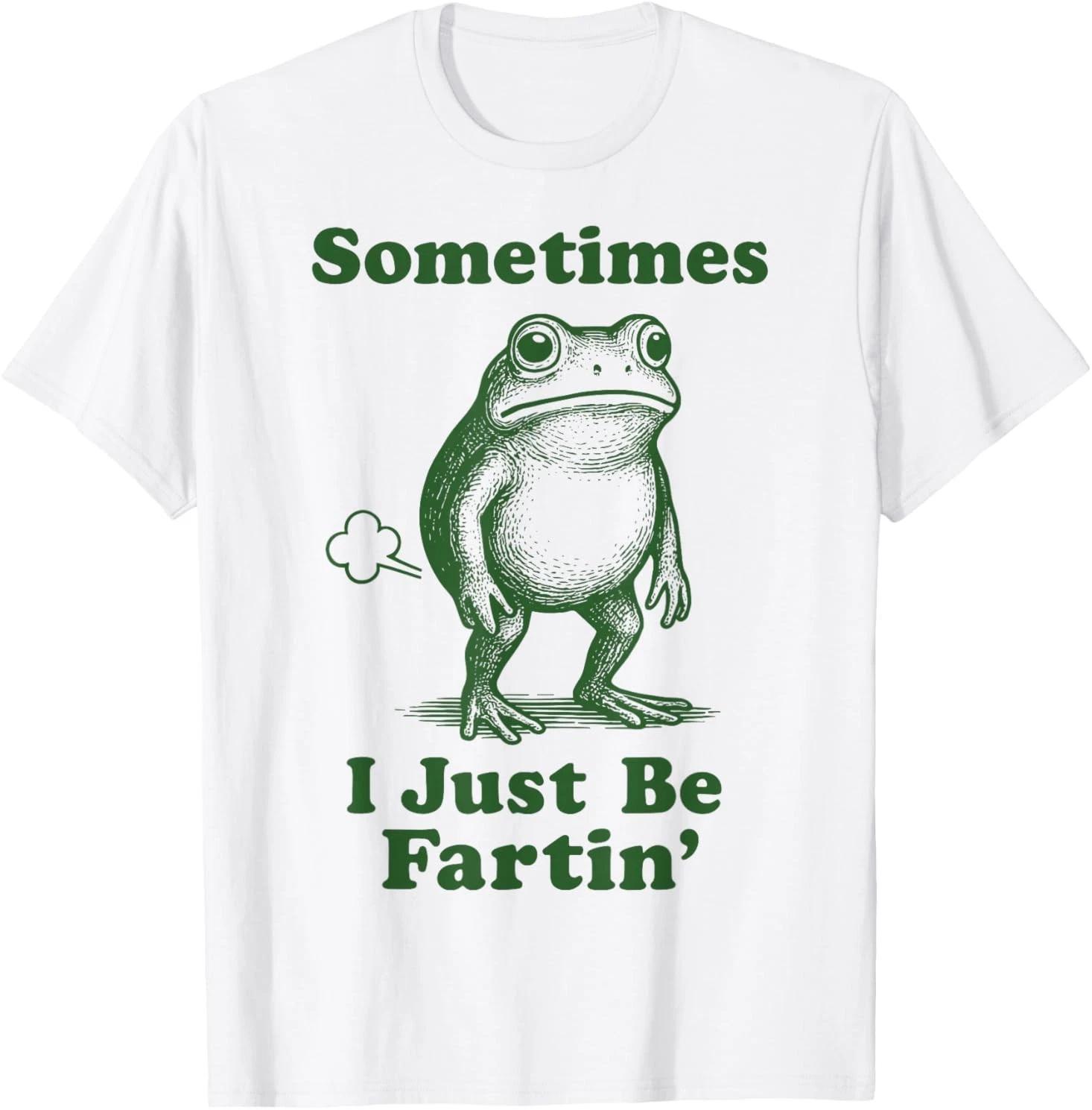 Sometimes I Just Be Fartin Frog T shirt XL