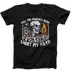 Skeleton May the Bridges I Burn Sarcastic Funny Gift Black T Shirt 230