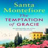 The Temptation of Gracie by Santa Montefiore Paperback Book 9781471169618