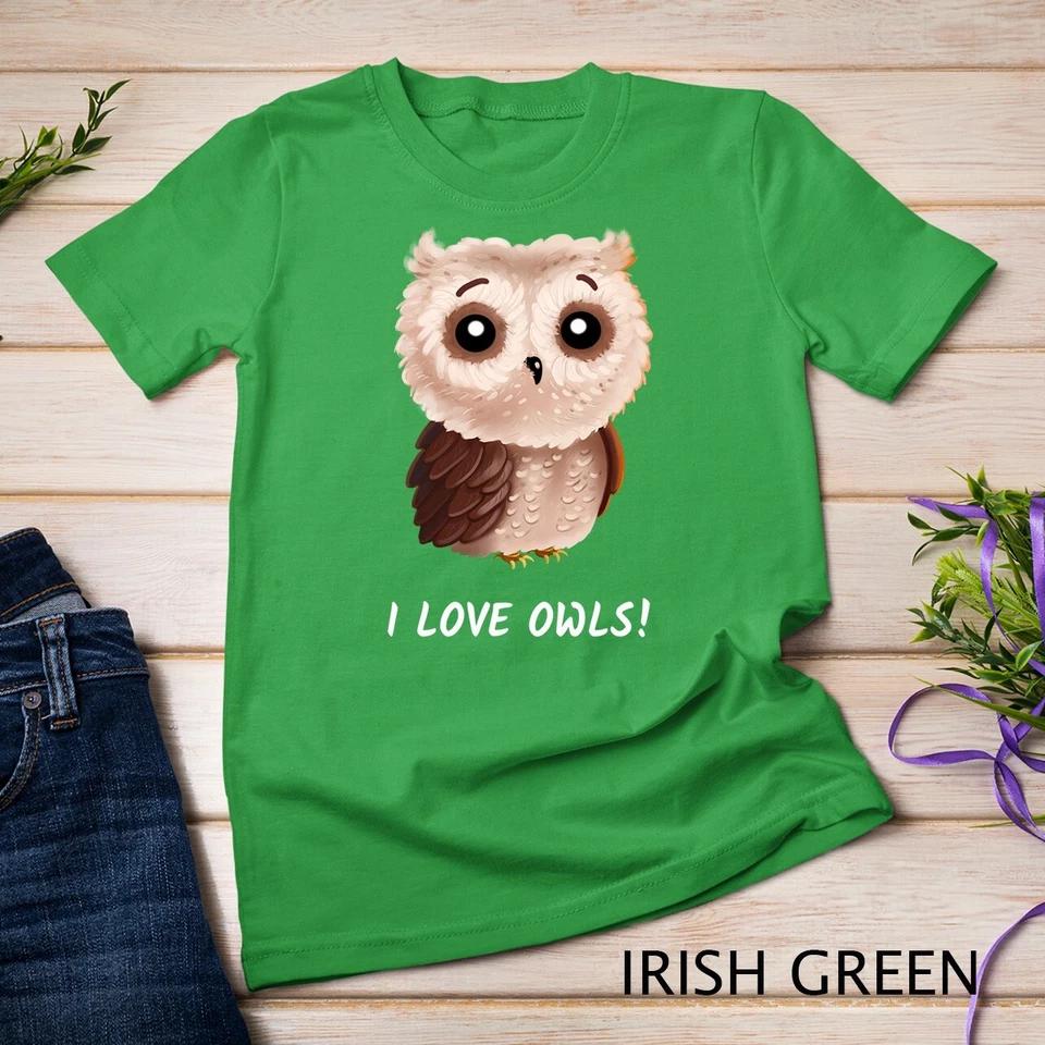 I love Owls Shirt cute owl bird girlfriend Women Gift Unisex T-shirt 5 S