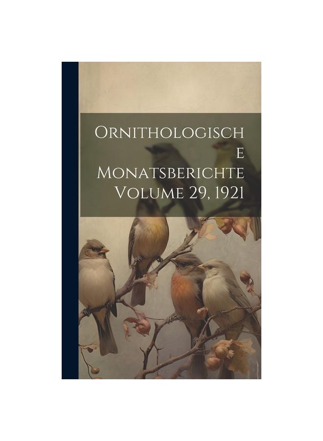 Buch Ornithologische Monatsberichte Volume 29, 1921