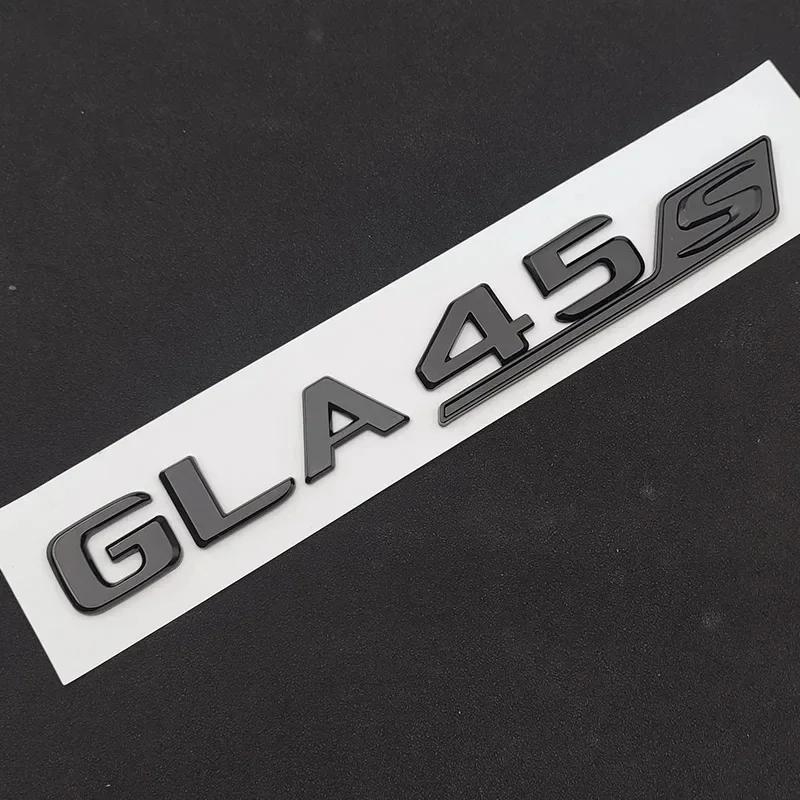 3D ABS GLA45S Buchstaben Aufkleber Auto Styling Heckklappen Emblem GLA45S Logo für Mercedes GLA45S AMG X156 Zubehör