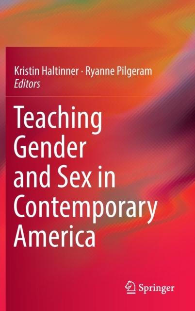 The Teaching Gender and Sex In Contemporary America Book