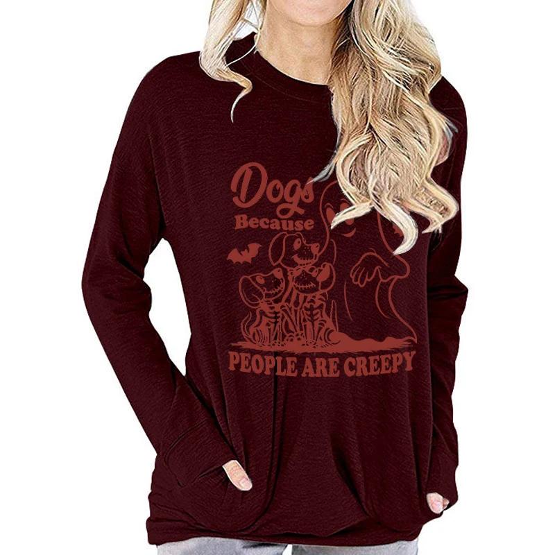 Dogs Because People Are Creepy Funny Ghost Dogs T Shirt Women Creative Animals 80s Retro Graphic Tops FeUnisex Long Sleeve Tshirt