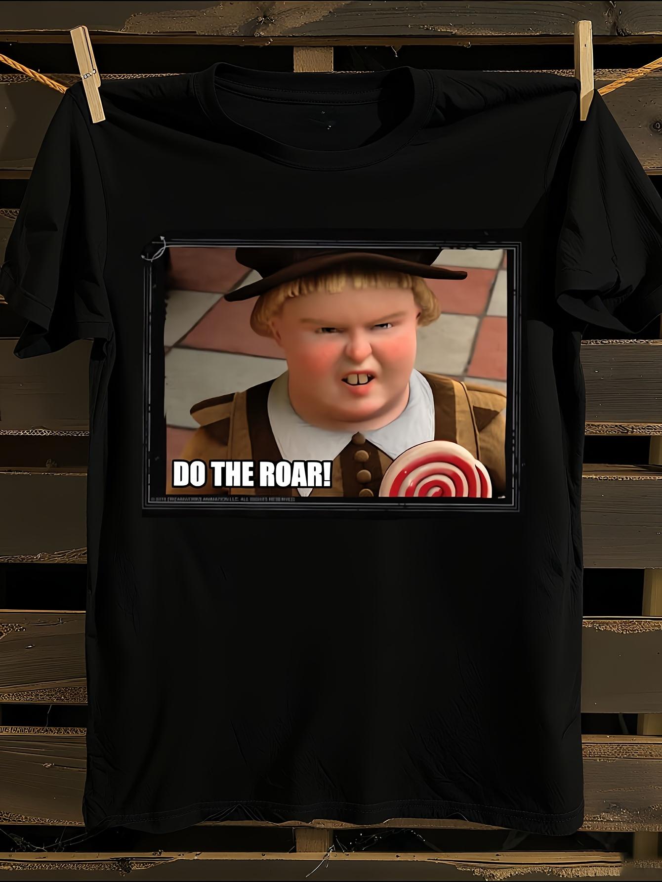 Do The Roar Meme T-shirt XXXXL