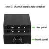 XLR Balanced Audios Selector XLR Audios Switcher 3 Inputs 1 Output Passive Design Studio Grade Connectivities Accessory