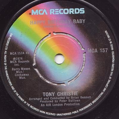 Płyta 7-calowa TONY CHRISTIE - Happy Birthday Baby MCA157 MCA Records 1974 UK Pop Używana