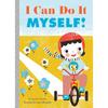 I Can Do It Myself!: A Board Book (Empowerment Series)