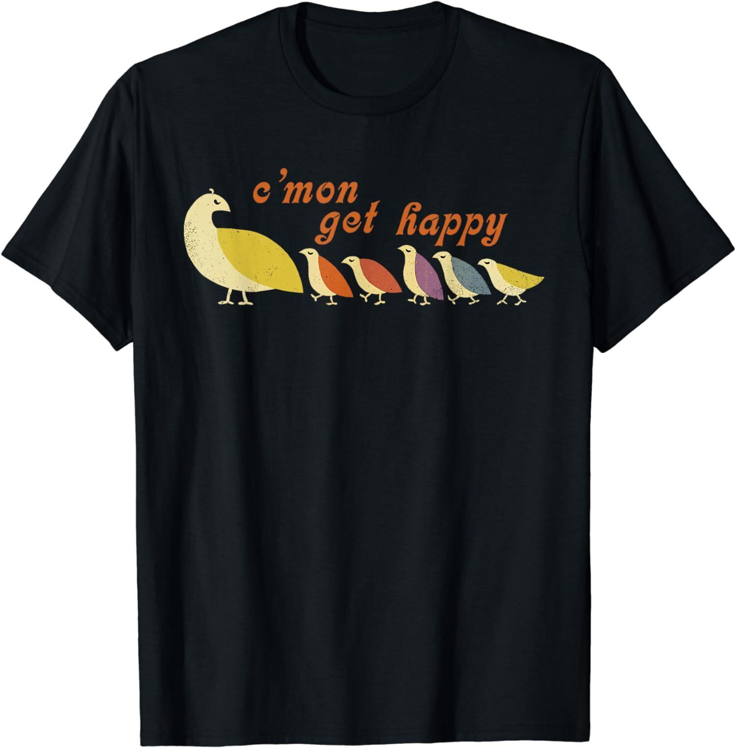 Min NEW LIMITED C mon Get Happy Funny Encouraging Positive T-Shirt S разноцветный