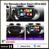 for M-erc-edes-Be-nz Sm-art 2014-2022 4+64G A-ndr-oid14 Car Stereo Radio GPS Navi-gation Fit for Carp-lay And-roid Auto 9inch wifi FM SWC