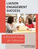Kniha Liaison Engagement Success : A Practical Guide for Librarians