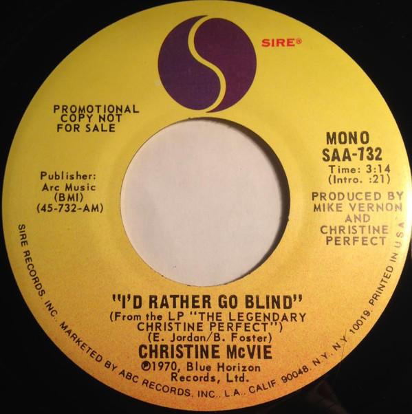 

7inch Record CHRISTINE MCVIE - I d Rather Go Blind SAA732 Sire 1976 US Rock Used