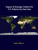 Buch Impact of Strategic Culture On U.S. Policies for East Asia