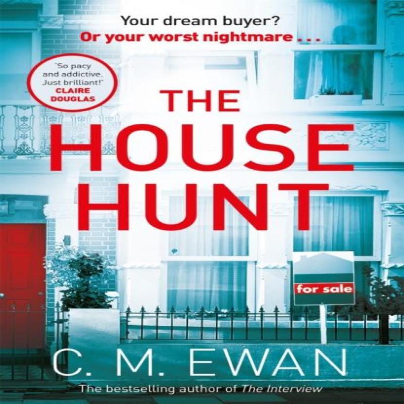 The House Hunt by C. M. Ewan Hardback Book 9781035010684