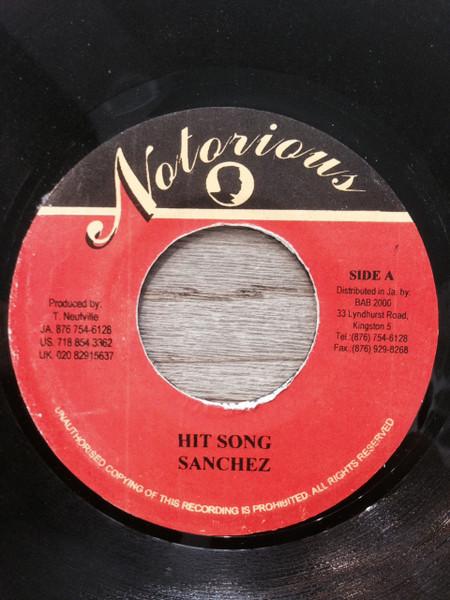 

7inch Record SANCHEZ - Hit Song NONE Notorious 2002 Jamaica Reggae, Ska & Dub Used