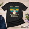 Llama Camping Only You Can Prevent Drama S T Shirt