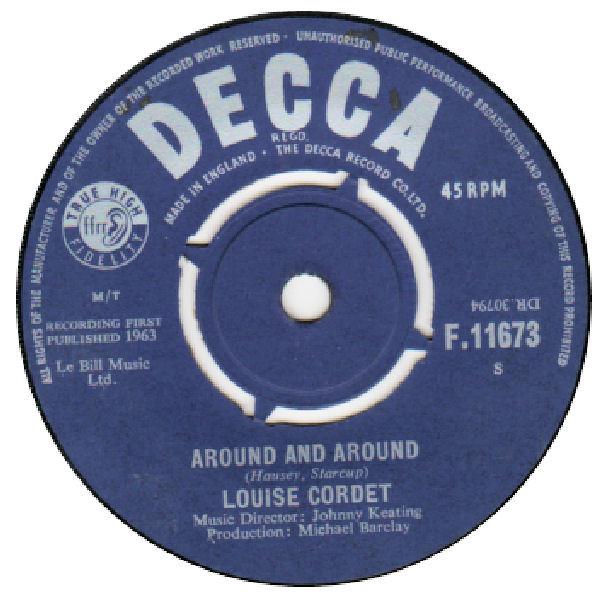 

7inch Record LOUISE CORDET - Around And Around F11673 Decca 1963 UK Pop Used