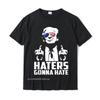 Funny Haters Gonna Hate President Middle Finger T-Shirt Cotton Men Tshirts Summer Tees Brand New Geek