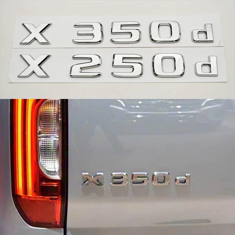 3D ABS Car Letters Rear Trunk Badge Logo X250d X350d Emblem Decals For Mercedes Benz Pickup Truck X250d X350d Tail Accessories JZX4