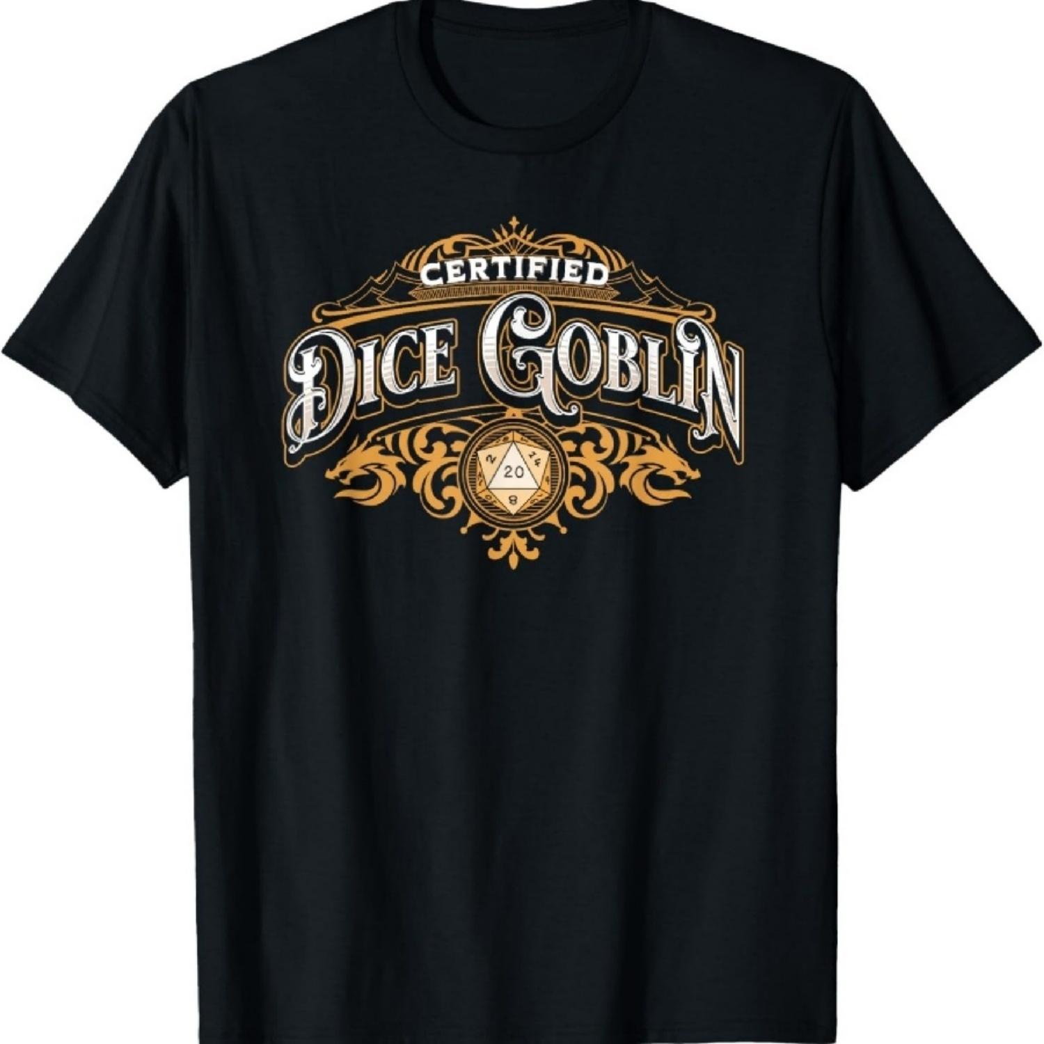 CERTIFIED DICE GOBLIN, DICE HOARDER FUNNY RPG TABLETOP GAMER T-Shirt XXXXXL чёрный