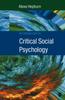 The An Introduction To Critical Social Psychology Book