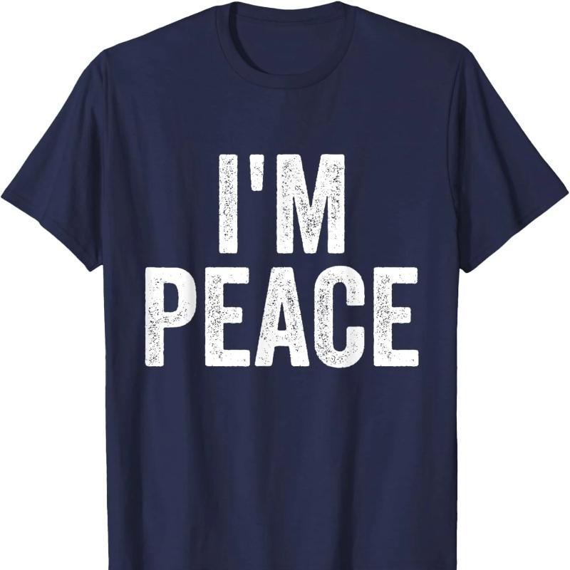 I Come In Peace Im Peace Funny Matching Couple Lovers Cotton TShirt Shirts Graphic T Shirts Harajuku Short Sleeve Tee Tops