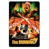 YThe Burning  Movie Metal Poster  Collectable Tin Sign Size Xcm  Aluminum
