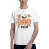 Best Dad Ever Men T Shirt Fathers Day Vintage Tees Short Sleeve Crew Neck 100 Cotton Graphic Clothing TShirt