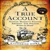 A True Account by Katherine Howe Paperback Book 9780861547456