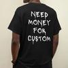 Brauche Geld für Individuelles Unisex T-Shirt Auto Liebhaber Geschenk für Männer Frauen Lustiges Auto Individuelles T-Shirt Auto Liebhaber Shirts Baumwollhemd