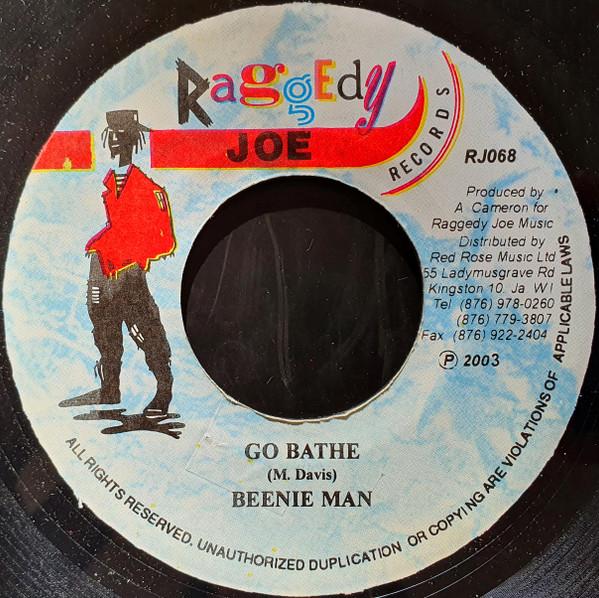 7inch Record BEENIE MAN - Go Bathe RJ068 Raggedy Joe Rec 2003 Jamaica Reggae, Ska & Dub Used