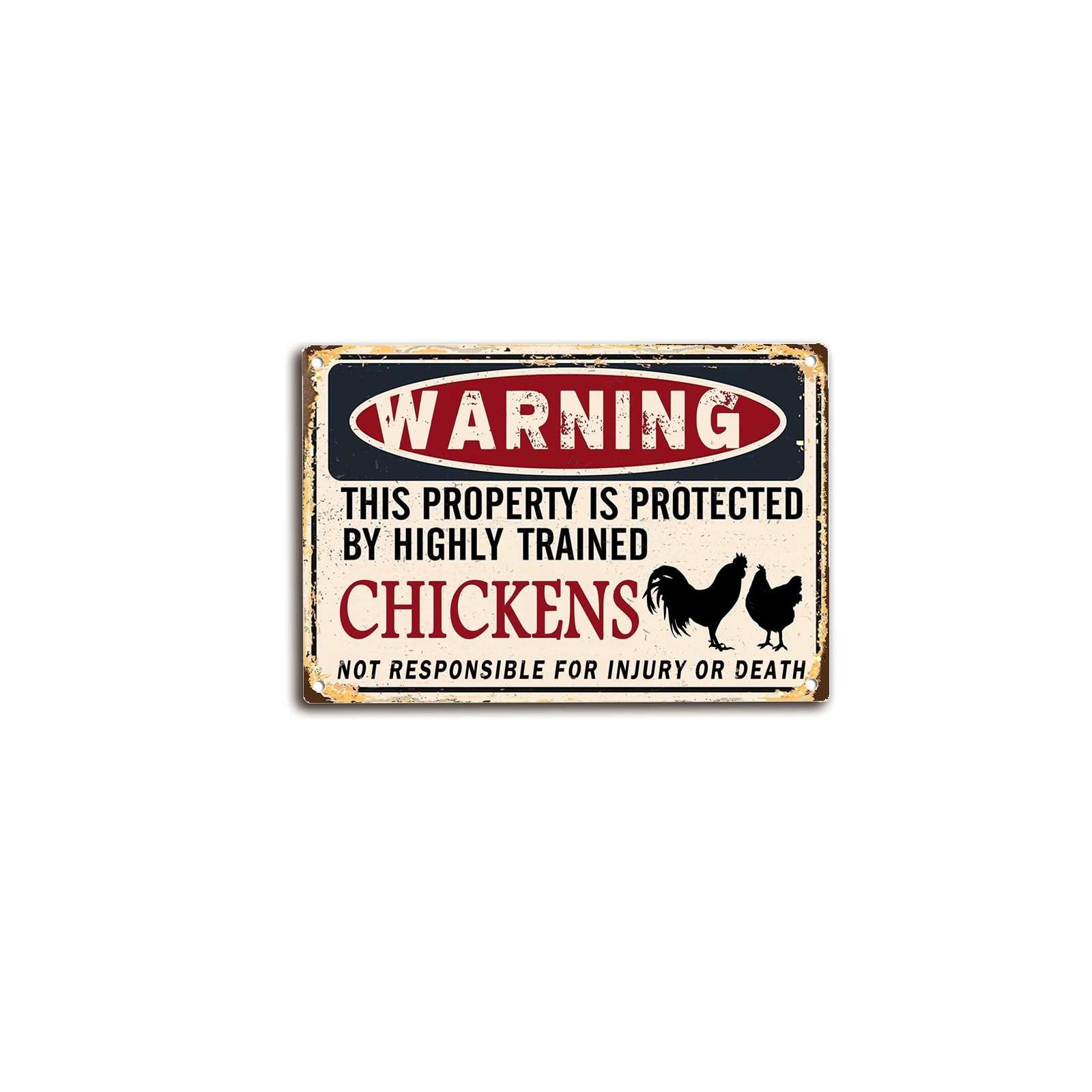 Tin Sign Chicken Sign Warning This property is protected by highly trained chickens Fun outdoor warning signs Vintage vintage si 20x30cm（7.8x11.8inch）