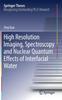 Buch High Resolution Imaging, Spectroscopy and Nuclear Quantum Effects of Interfacial Water