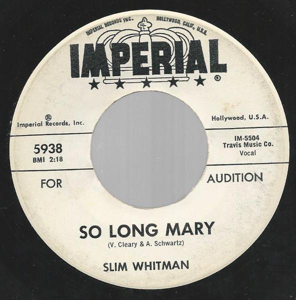 

7inch Record SLIM WHITMAN - So Long Mary 5938PROMO Imperial 1963 US Folk Used