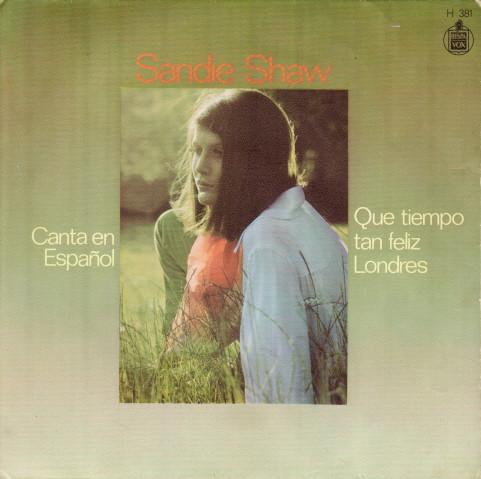

7inch Record SANDIE SHAW Canta En Espaol Que Tiempo Tan Fel M175601968 Hispavox 1968 Spain Pop Used