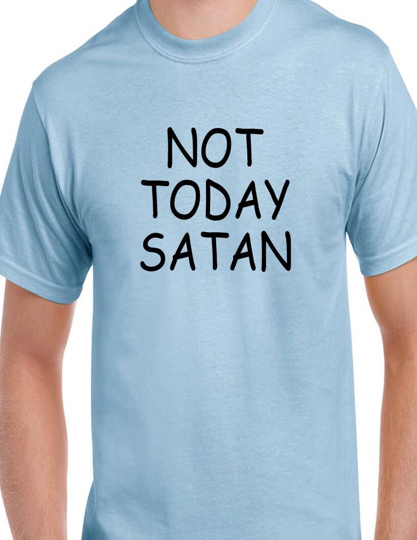 

Not Today Satan T-Shirt Religious Funny Christian Church God Sarcastic Tee Shirt 2XL