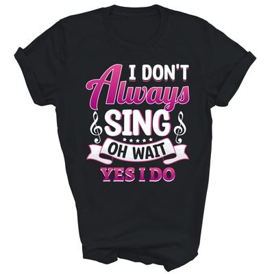 Sänger Karaoke Singen Ich Singe Nicht Immer Unisex T-Shirt Geschenk